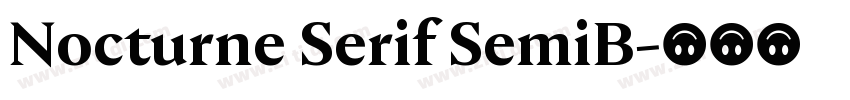 Nocturne Serif SemiB字体转换